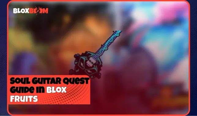 Soul Guitar Quest Guide in Blox Fruits
