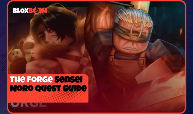 The Forge Sensei Moro Quest Guide