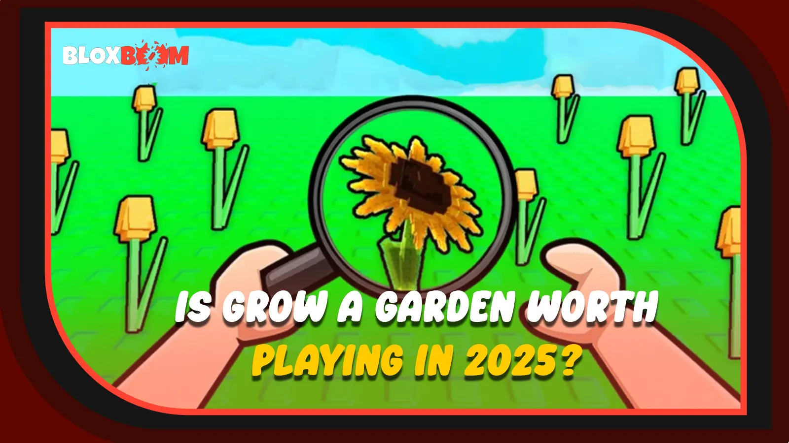 Is Grow a Garden Worth Playing in 2025?