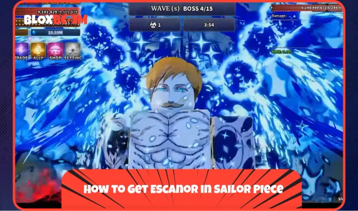How to Get Escanor in Sailor Piece