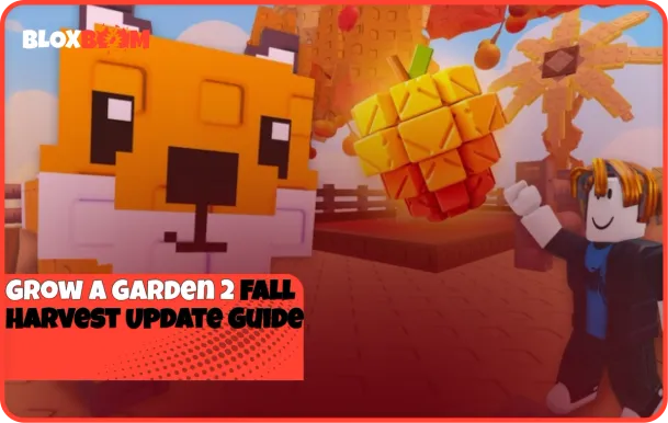 Grow a Garden 2 Fall Harvest Update Guide