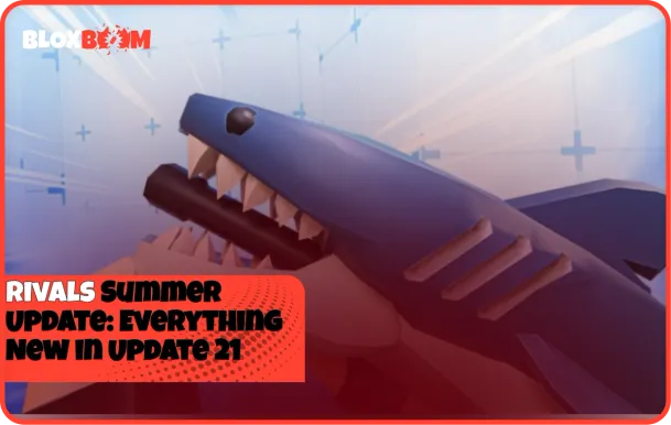 Rivals Summer Update: Everything New in Update 21