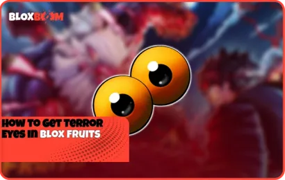 How to Get Terror Eyes in Blox Fruits