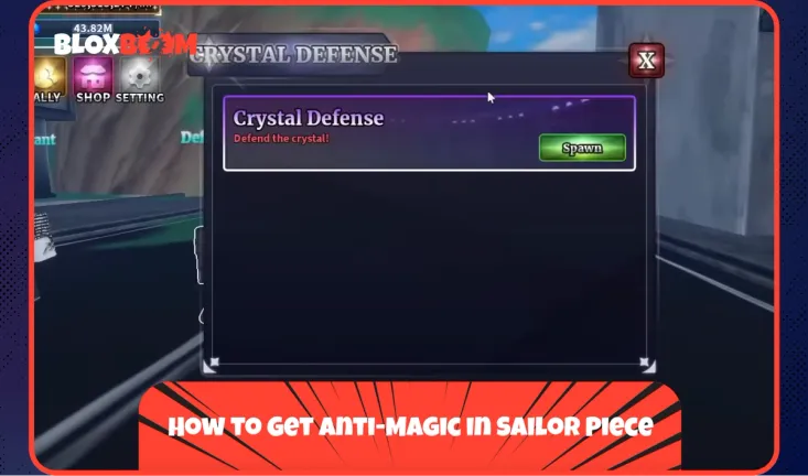 How to Get Anti-Magic in Sailor Piece