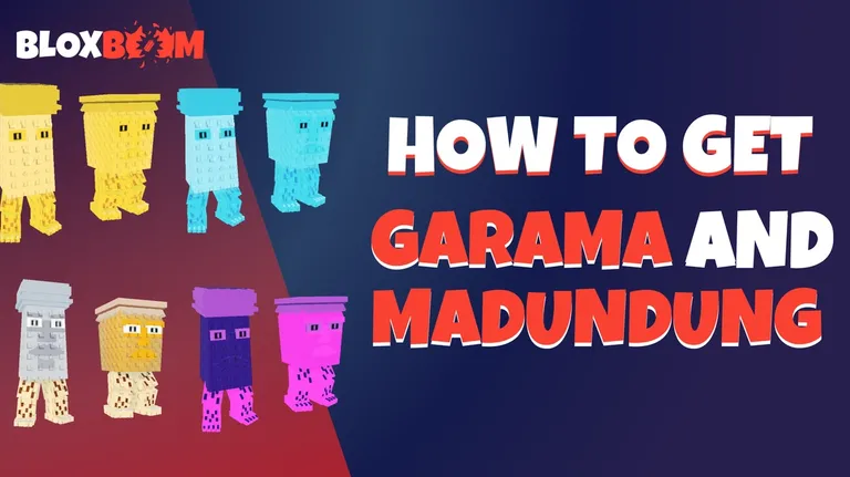 How to Get Garama and Madundung