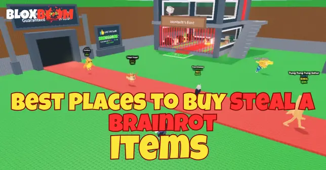 Best Places to Buy Steal A Brainrot Items (2025)