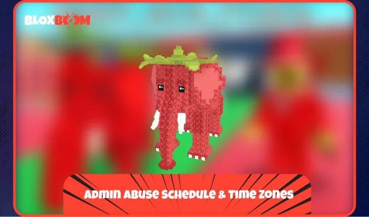  Admin Abuse Schedule & Time Zones