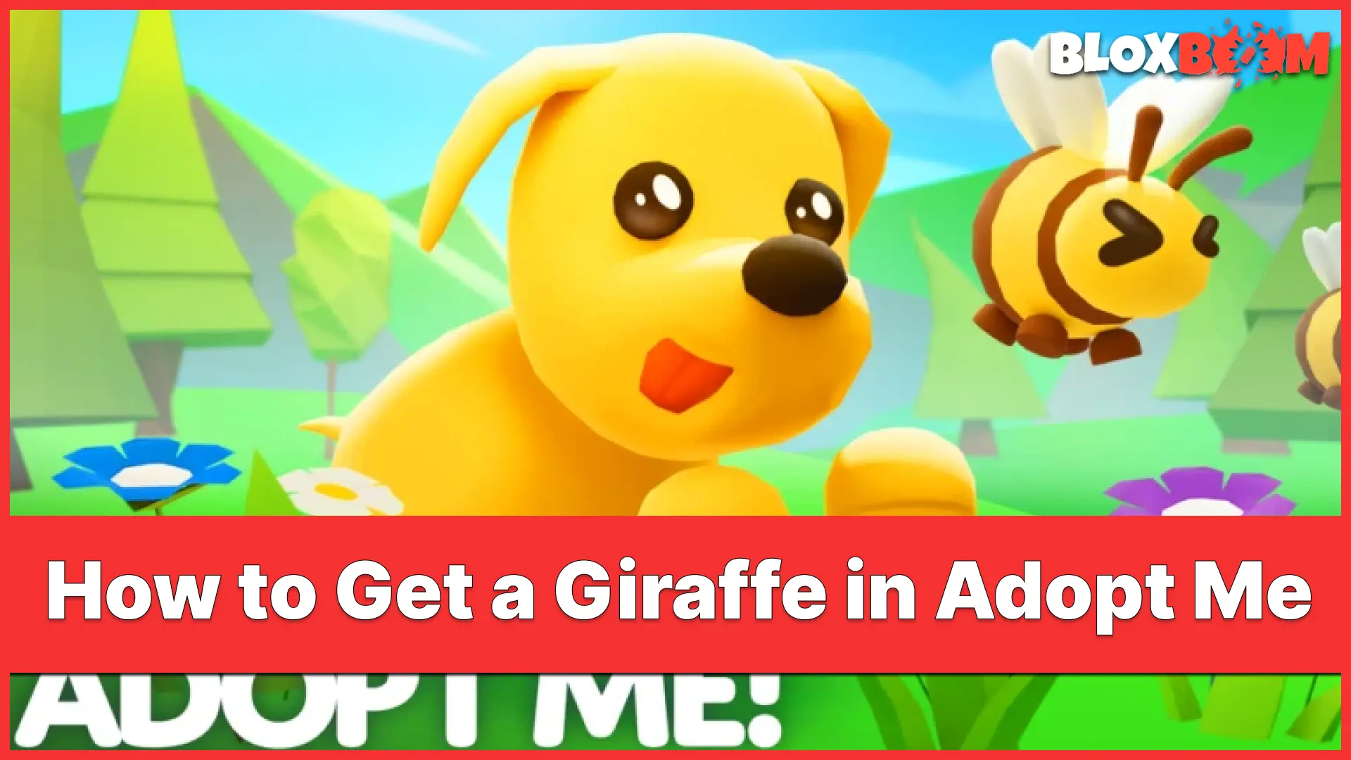 How to Get a Giraffe in Adopt Me