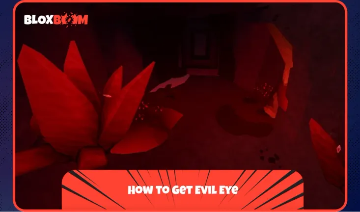 How to Get Evil Eye 