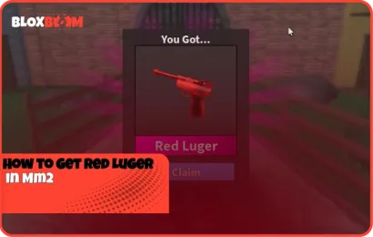 How to Get Red Luger in Mm2 (2026)