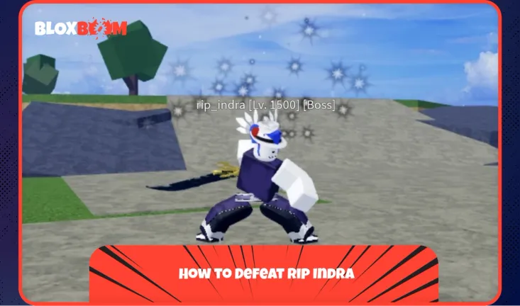 How to Defeat Rip Indra