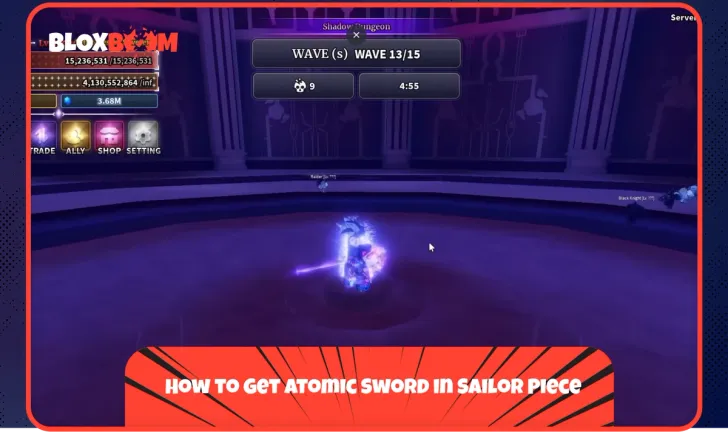 How to Get Atomic Sword in Sailor Piece