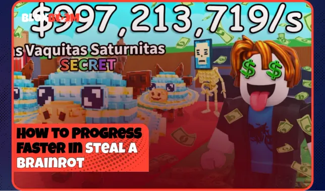 How to Progress Faster in Steal a Brainrot (2026)
