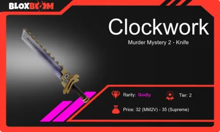 Learn about the Clockwork MM2 Knife in Roblox Murder Mystery 2 - Your Ultimate Guide to Popular Godly Knives!