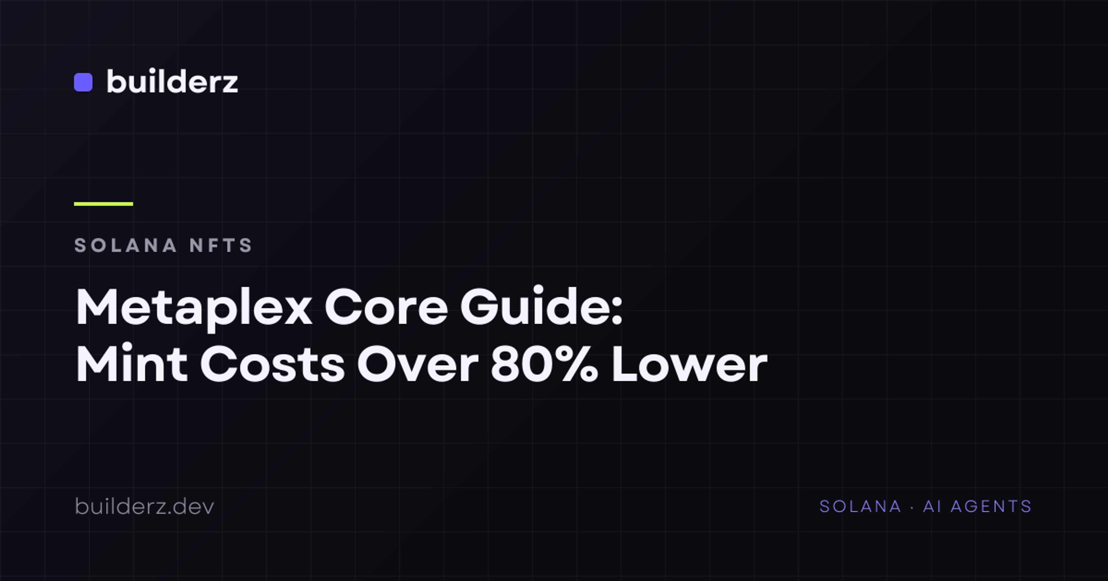 Metaplex Core Guide: Mint Costs Over 80% Lower