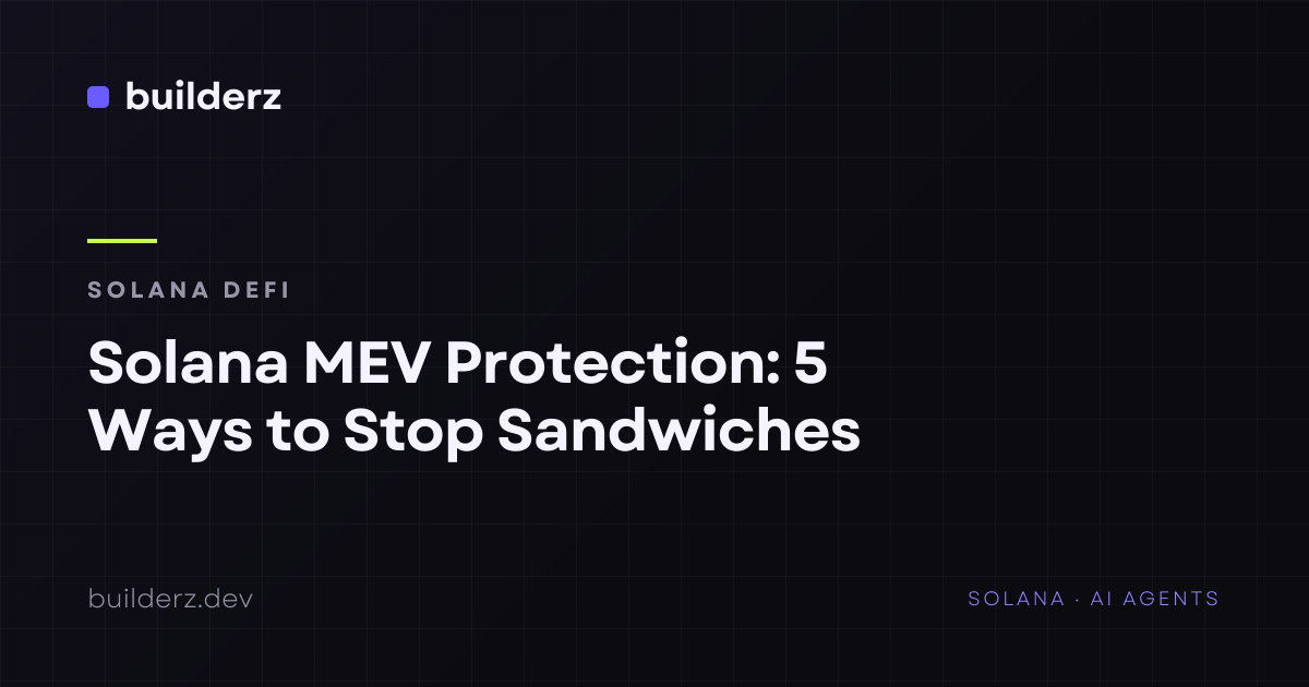 Solana MEV Protection: 5 Ways to Stop Sandwiches