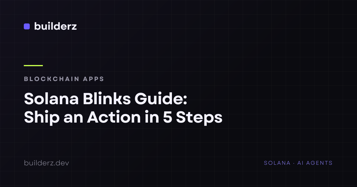 Solana Blinks Guide: Ship an Action in 5 Steps - Featured image