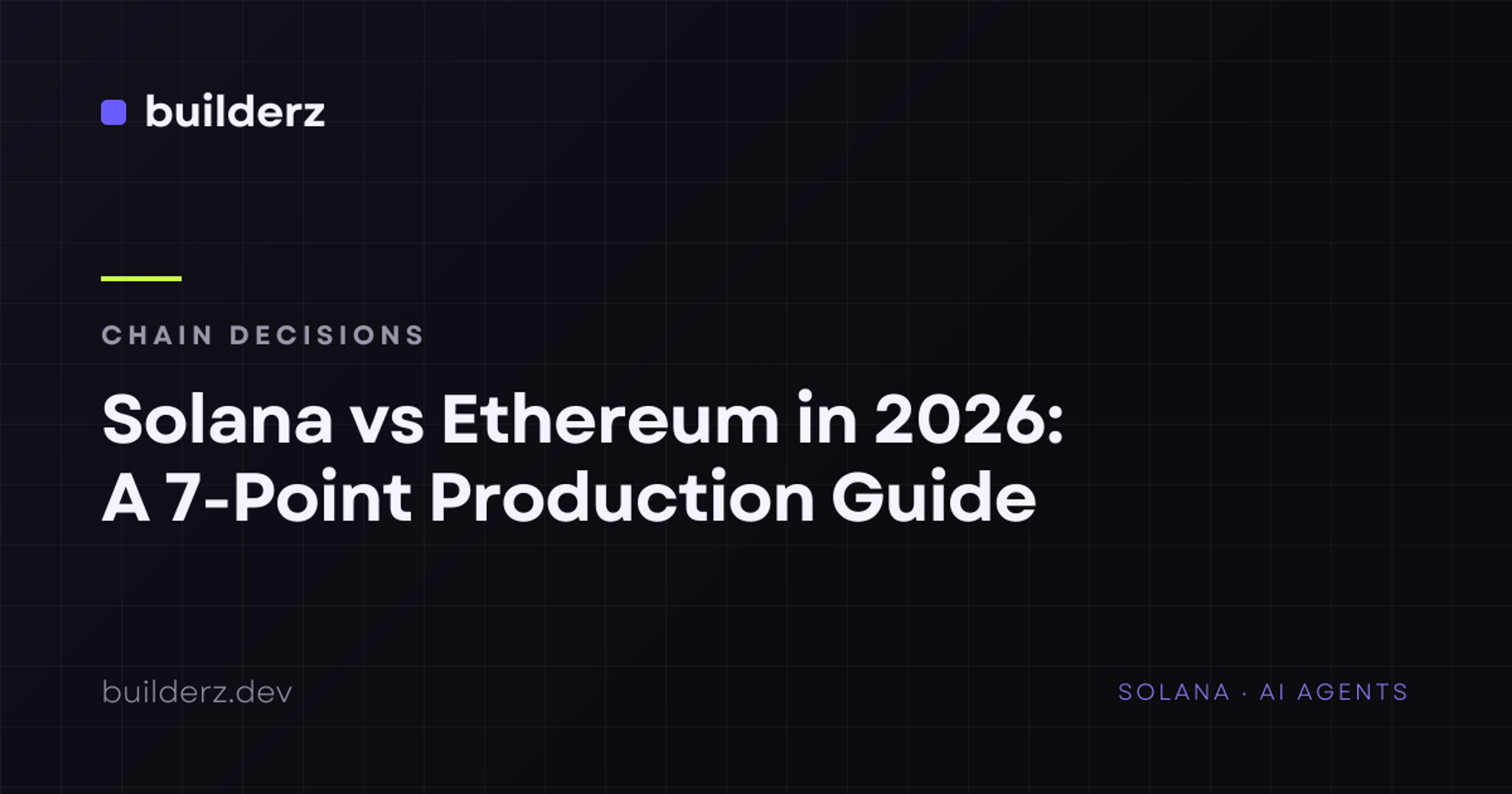 Solana vs Ethereum in 2026: A 7-Point Production Guide