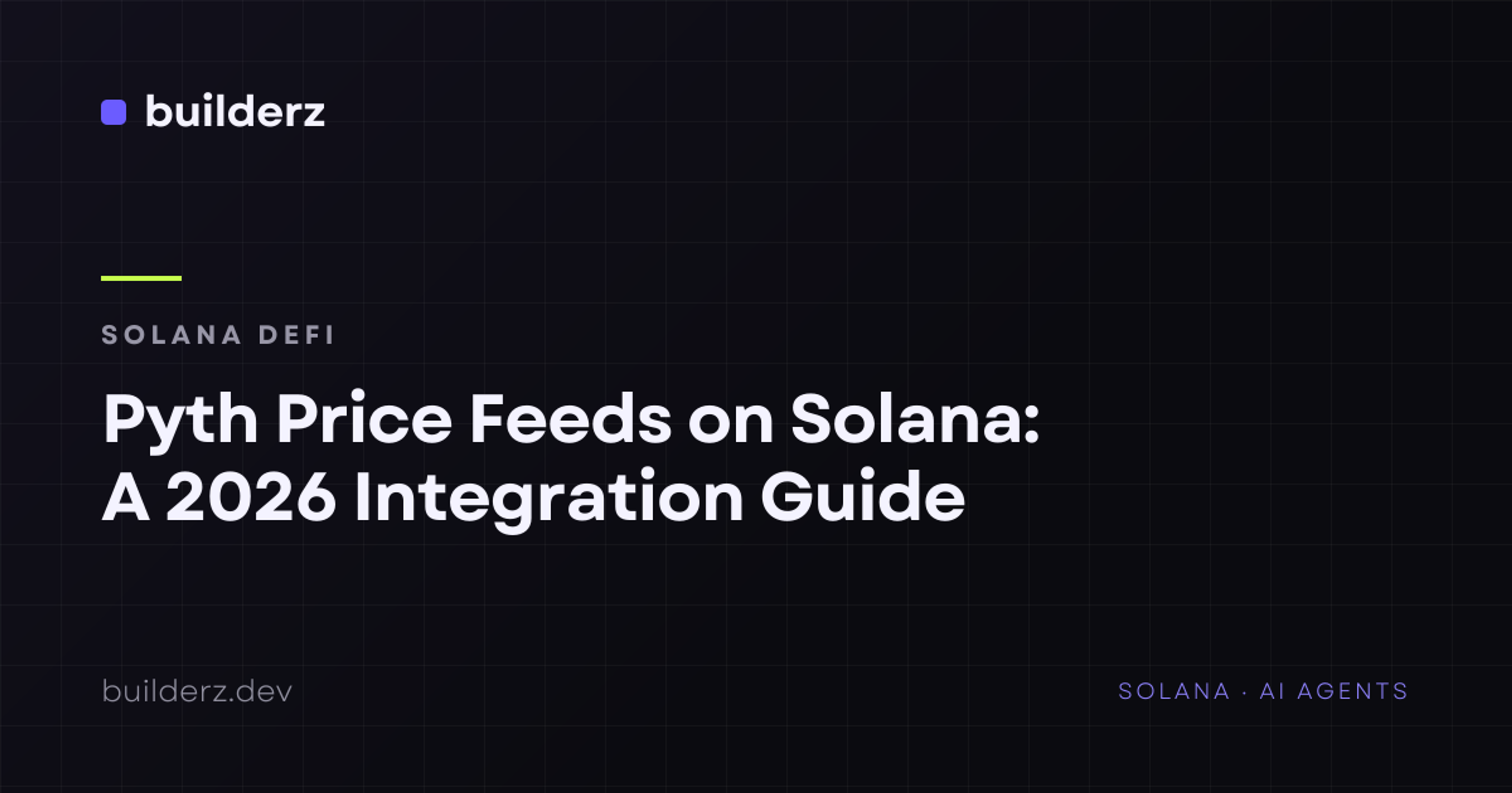 Pyth Price Feeds on Solana: A 2026 Integration Guide