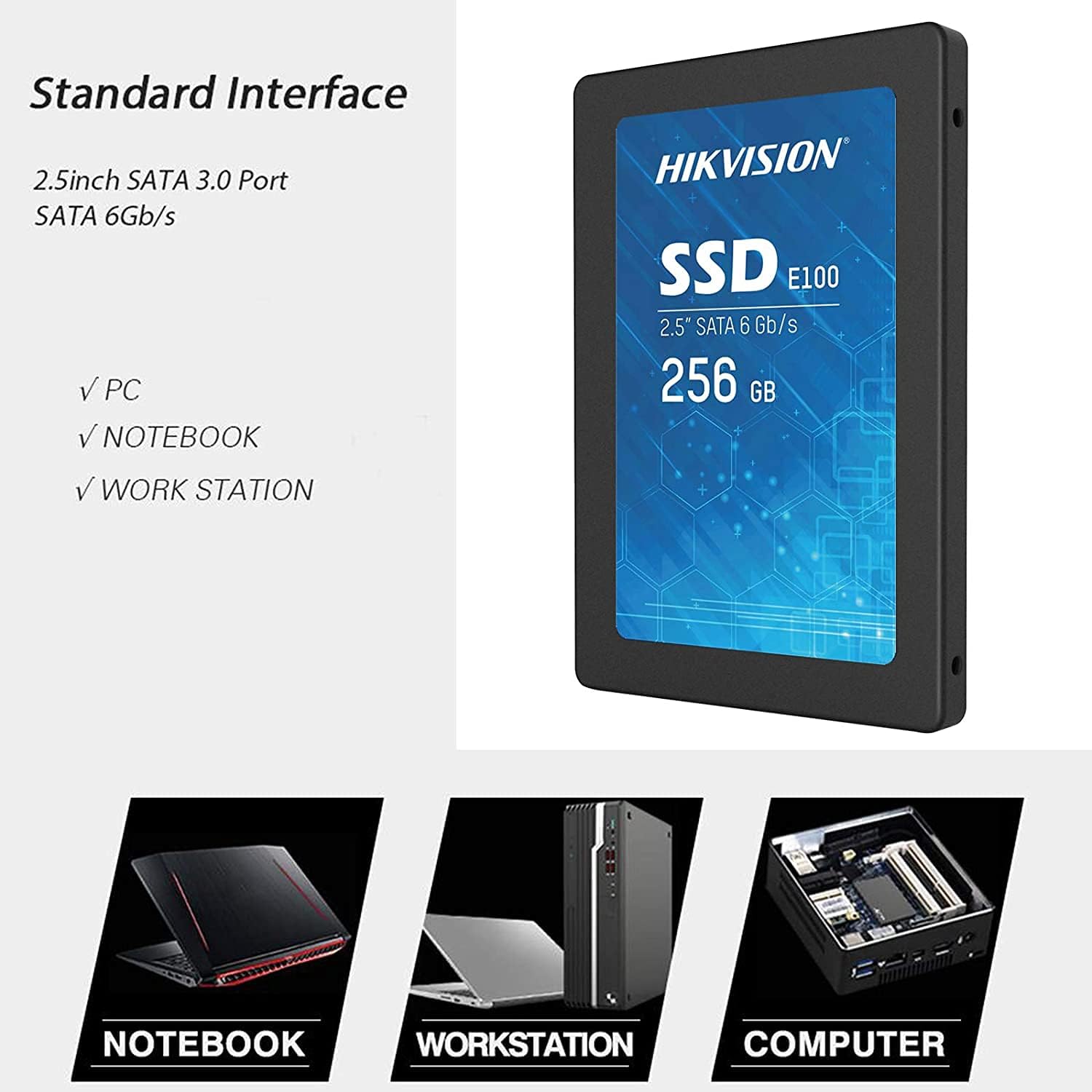 HikVision E100 256GB 2.5 SATA SSD with up to 550MB s read 500MB s write speeds 3D NAND 6