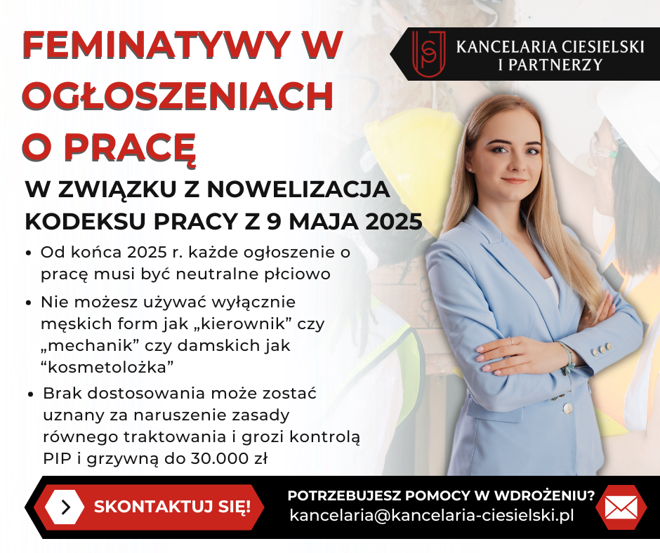 Feminatywy w ogłoszeniach o pracę – nowe obowiązki po nowelizacji Kodeksu pracy z 9 maja 2025 r. Co musisz zmienić do końca roku?