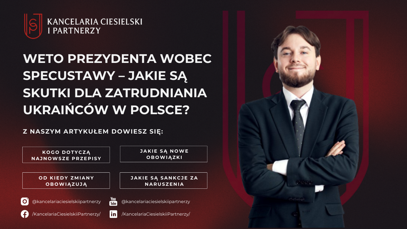 Weto prezydenta wobec specustawy – jakie są skutki dla zatrudniania Ukraińców w Polsce?