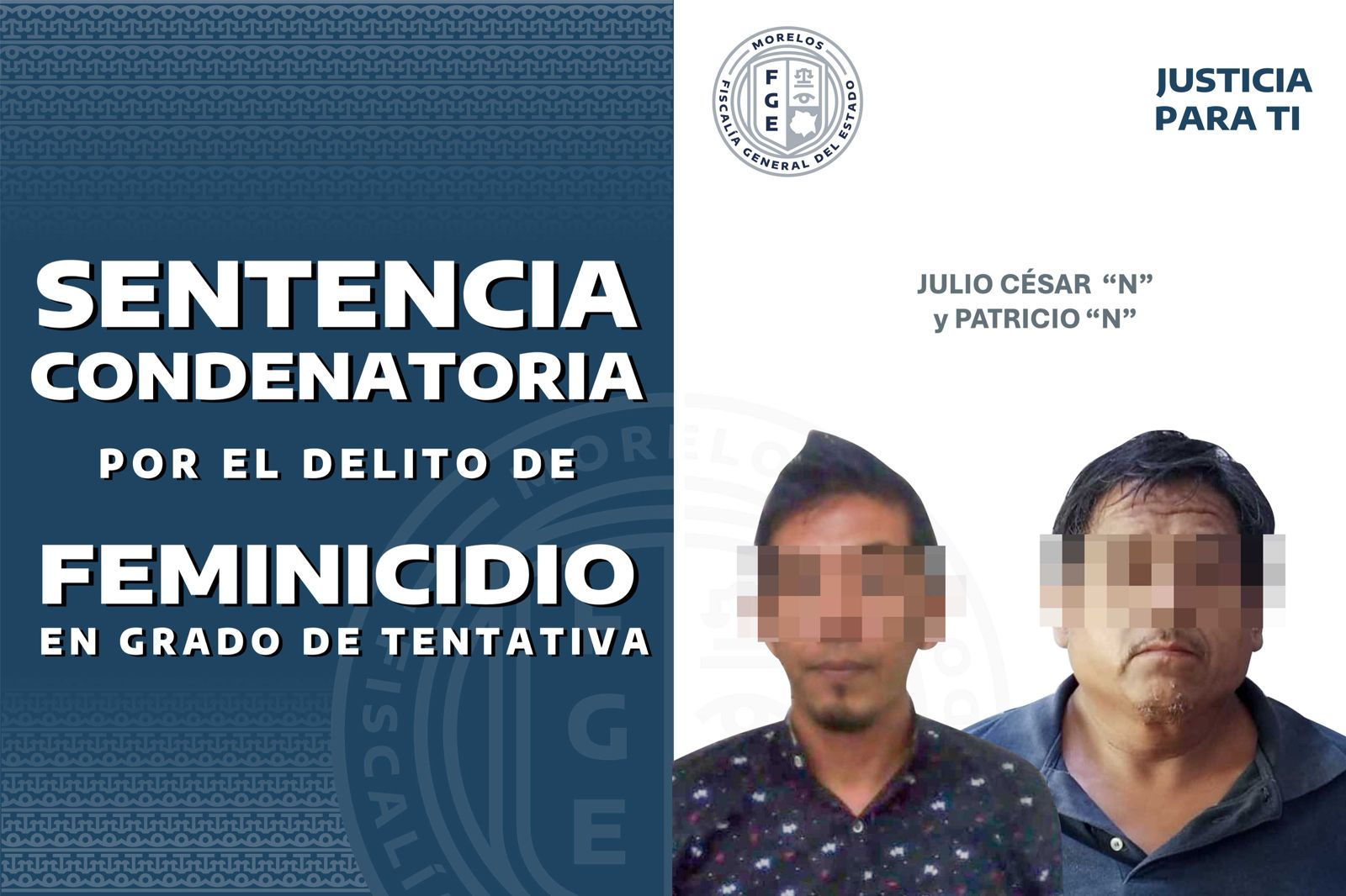 SENTENCIAN A 26 AÑOS Y OCHO MESES DE PRISIÓN A DOS HOMBRES POR TENTATIVA DE FEMINICIDIO EN TEMIXCO