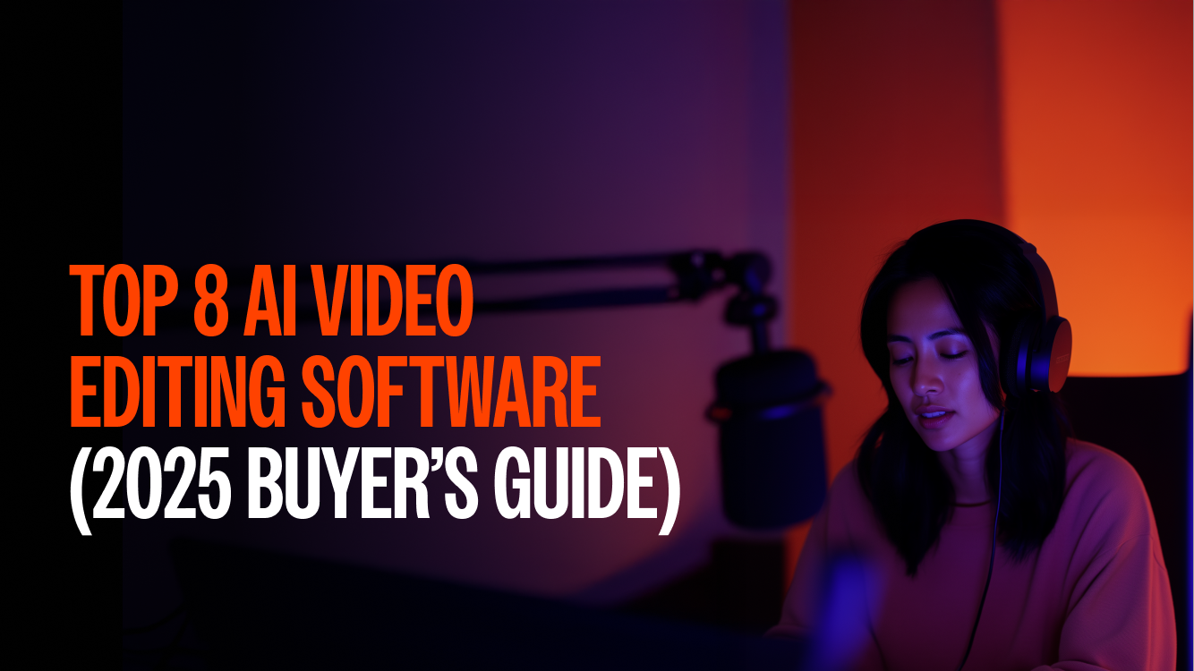 AI Video Editing Tools: Top Platforms, Features & Benefits