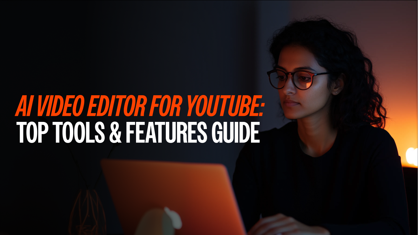 AI Video Editor for YouTube: Top Tools & Features Guide