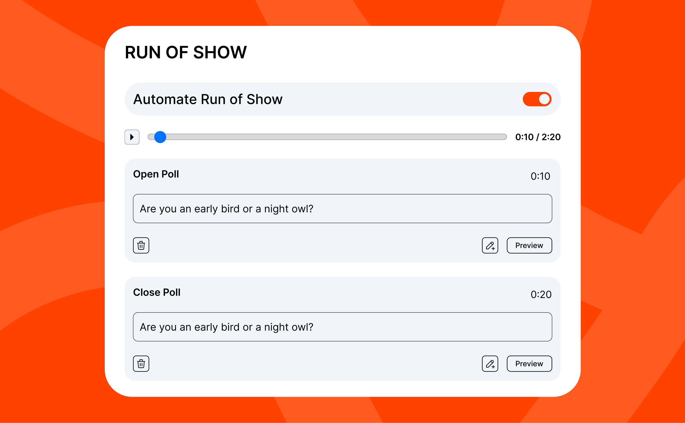 Automated Run of Show for prerecorded events