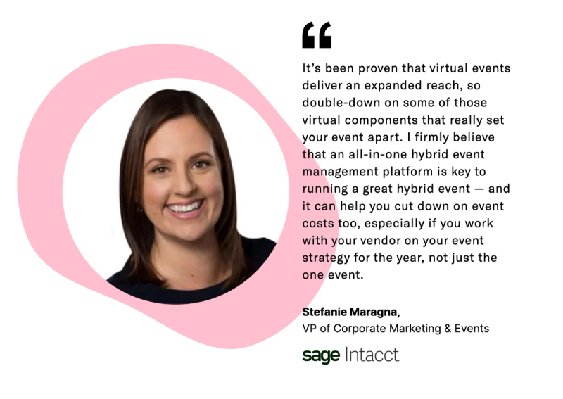 event marketing quote from Stefanie Maragna of Sage Intacct