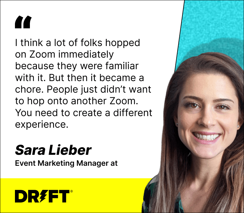 Goldcast customer quote from Sara Lieber of Drift