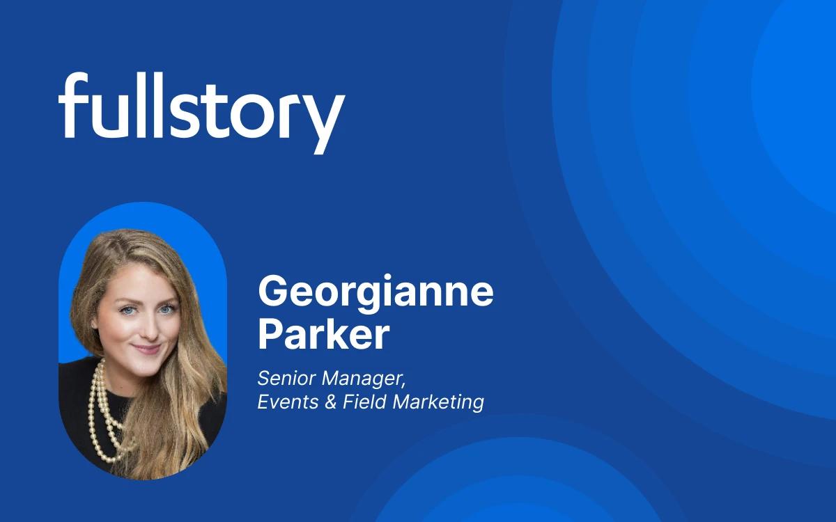 How FullStory Got an 8X Return in Qualified Pipeline by Moving from BigMarker to Goldcast