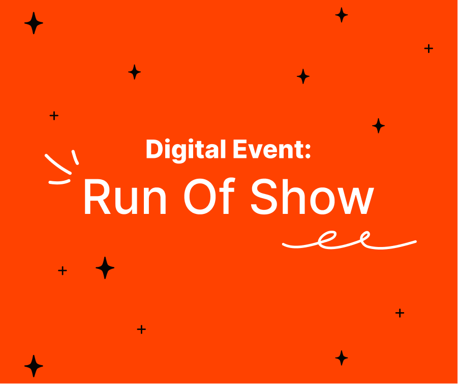 Keep Things Running Smoothly: How a Virtual ‘Run of Show’ Document Simplifies Digital Events (+Free Download!)
