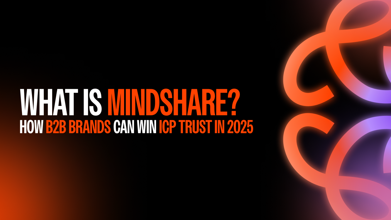 What is Mindshare? How B2B Brands Can Win ICP Trust in 2025