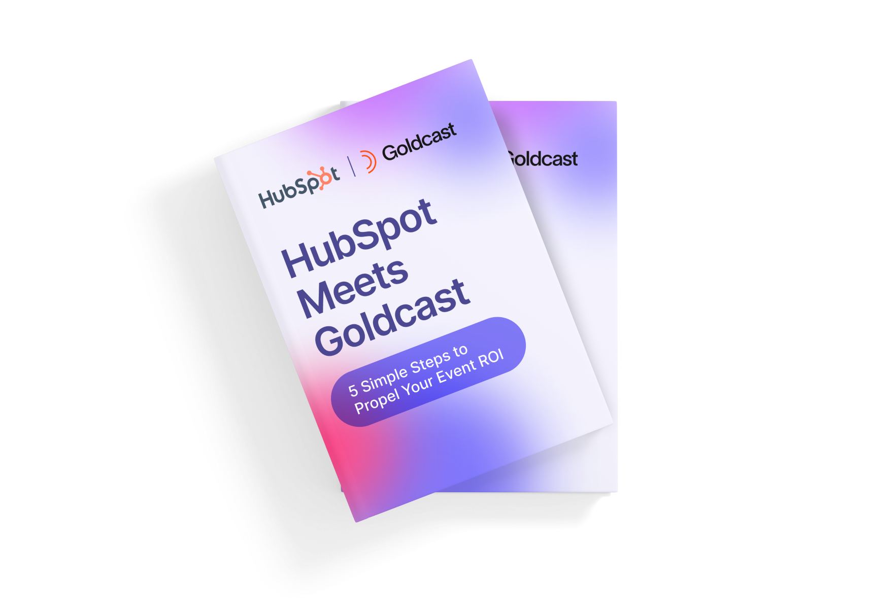 HubSpot Meets Goldcast: 5 Simple Steps to Propel Your Event ROI