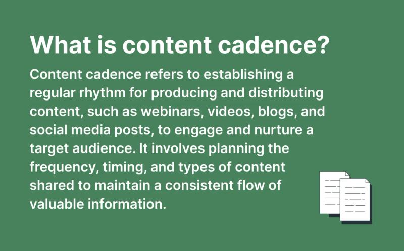 what is content cadence?