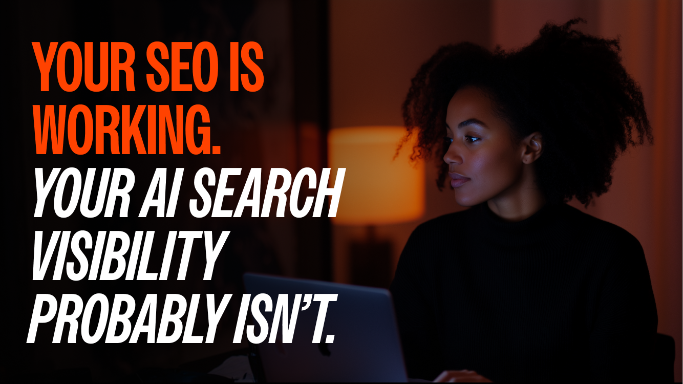 Your SEO is working. Your AI search visibility probably isn’t. 