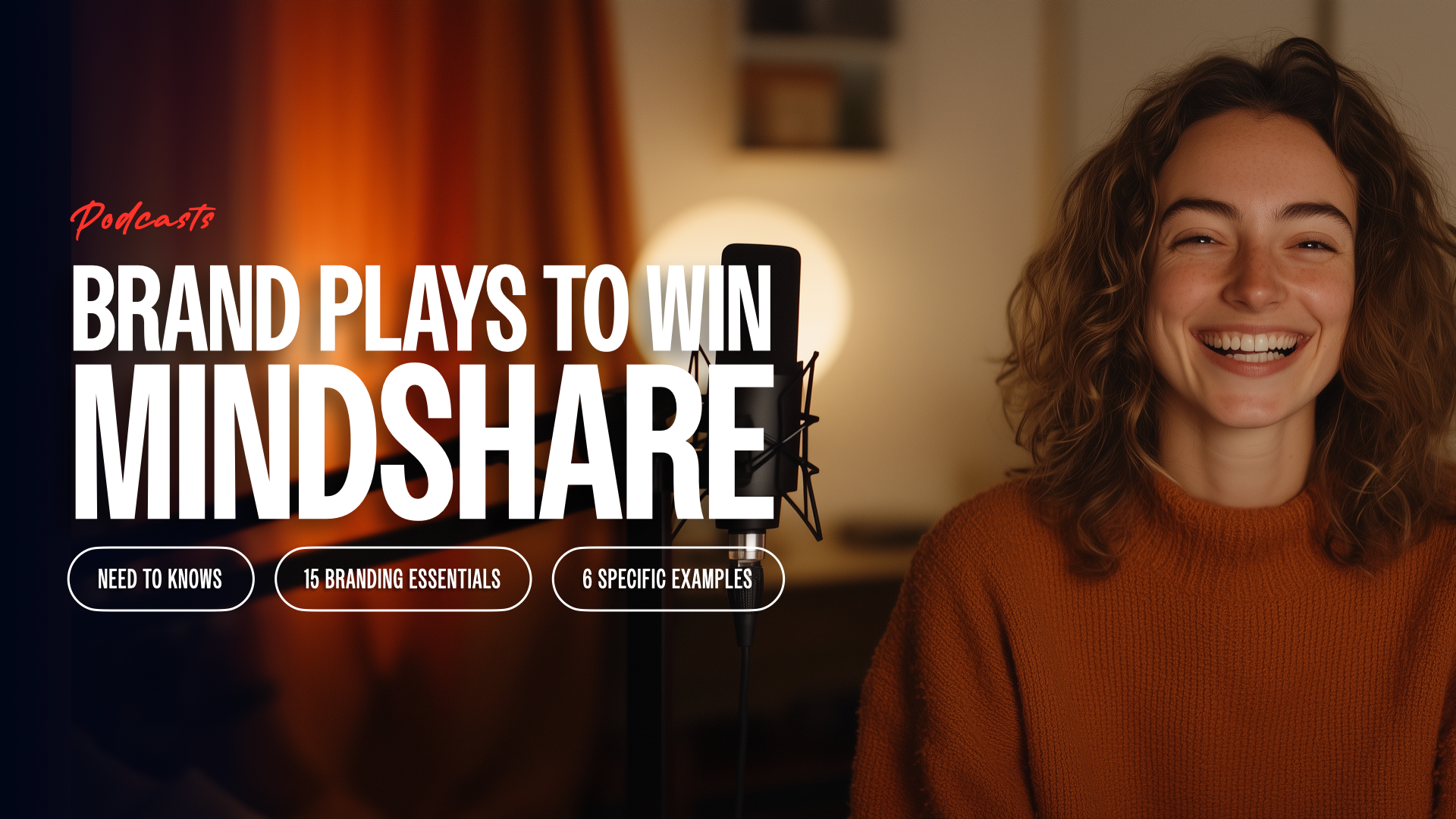  Branded Podcasts: Branding Strategies to Win Mindshare + Examples