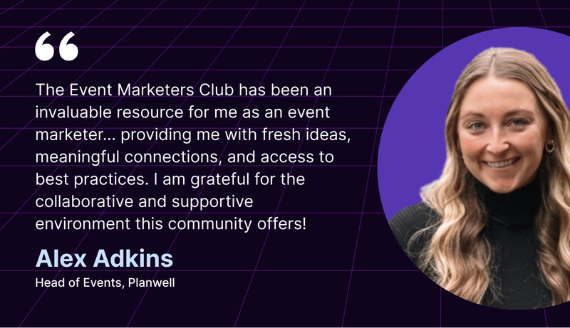How Event Marketers Club is a valuable resource - Alex Adkins