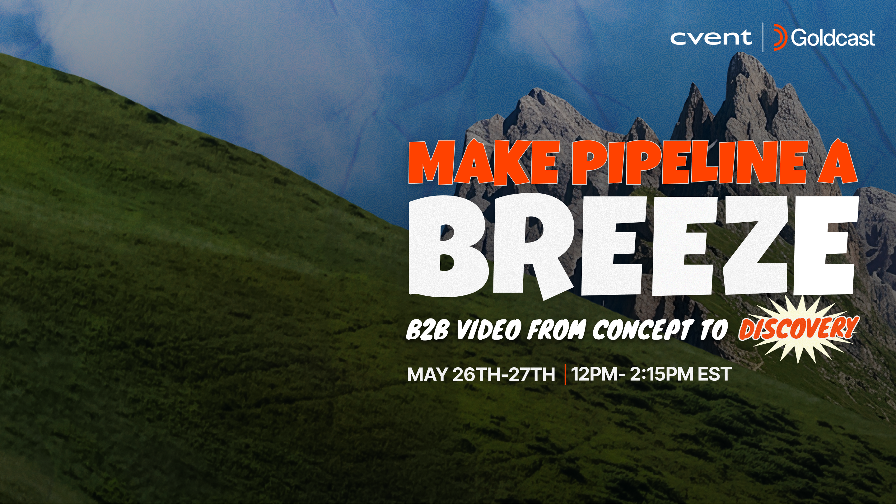 Make Pipeline a Breeze: B2B Video From Concept to Discovery