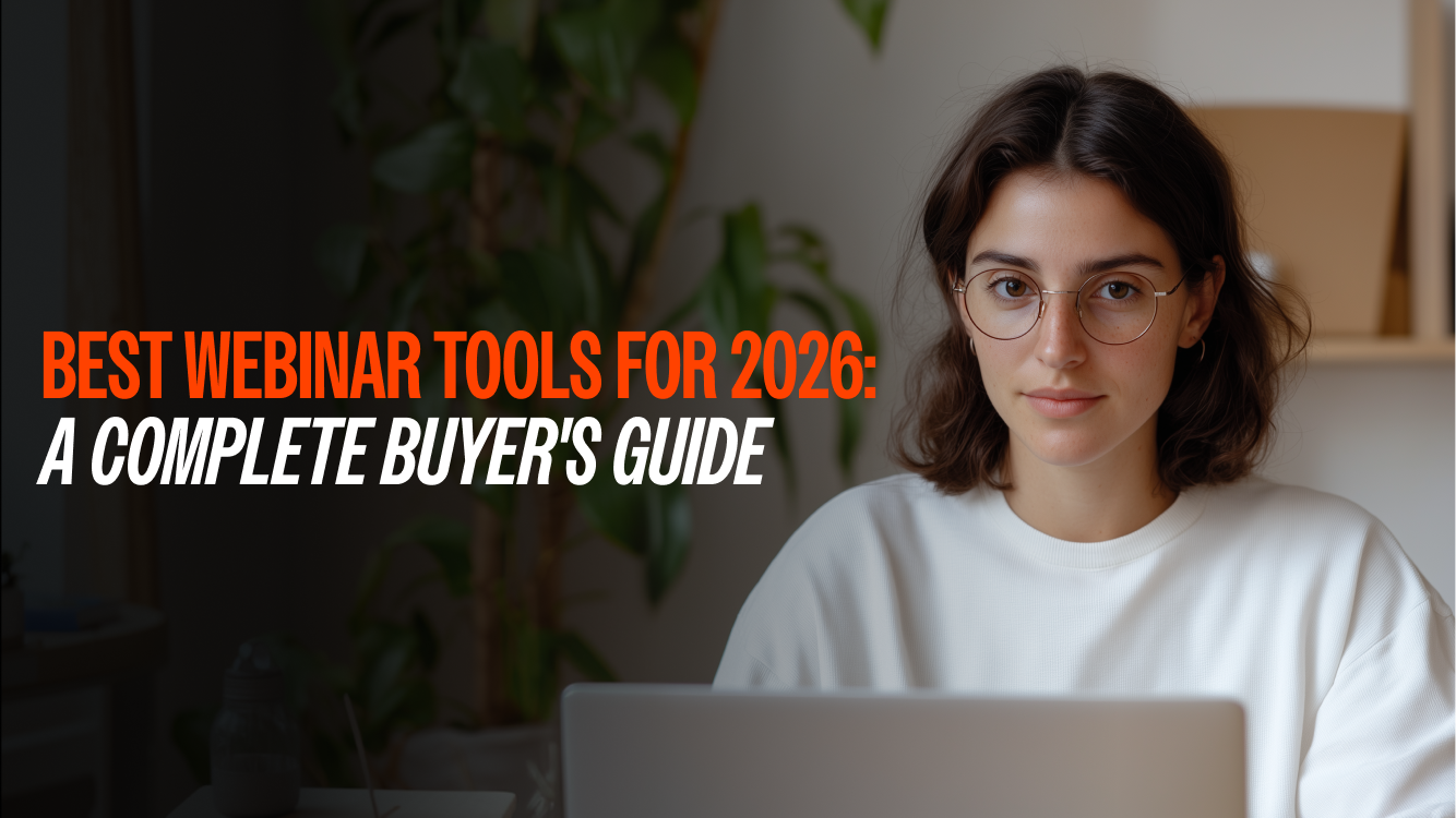 Best Webinar Tools for 2026: A Complete Buyer's Guide