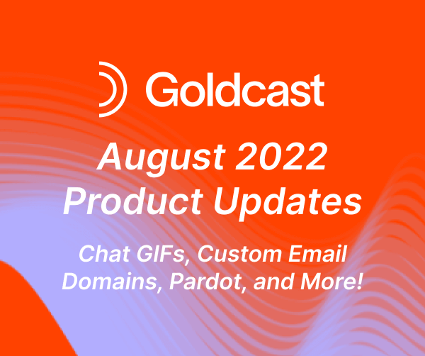 August 2022 Product Updates: Chat GIFs, Custom Email Domains, Pardot, and More!