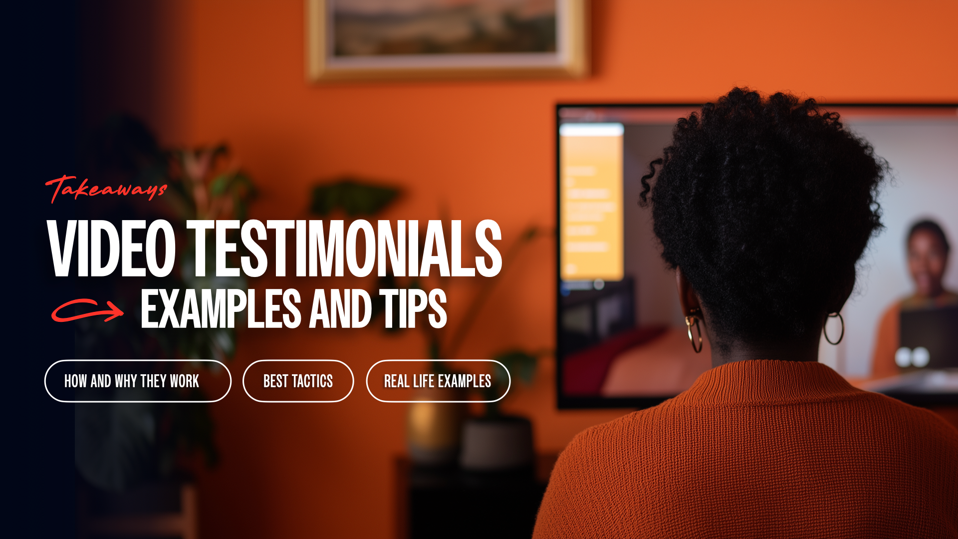 Testimonial Video Examples + Tips for Creating Engaging Videos