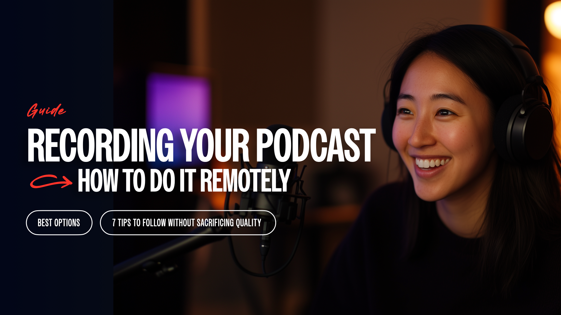 How to Record a Podcast Remotely: Your 2025 Guide