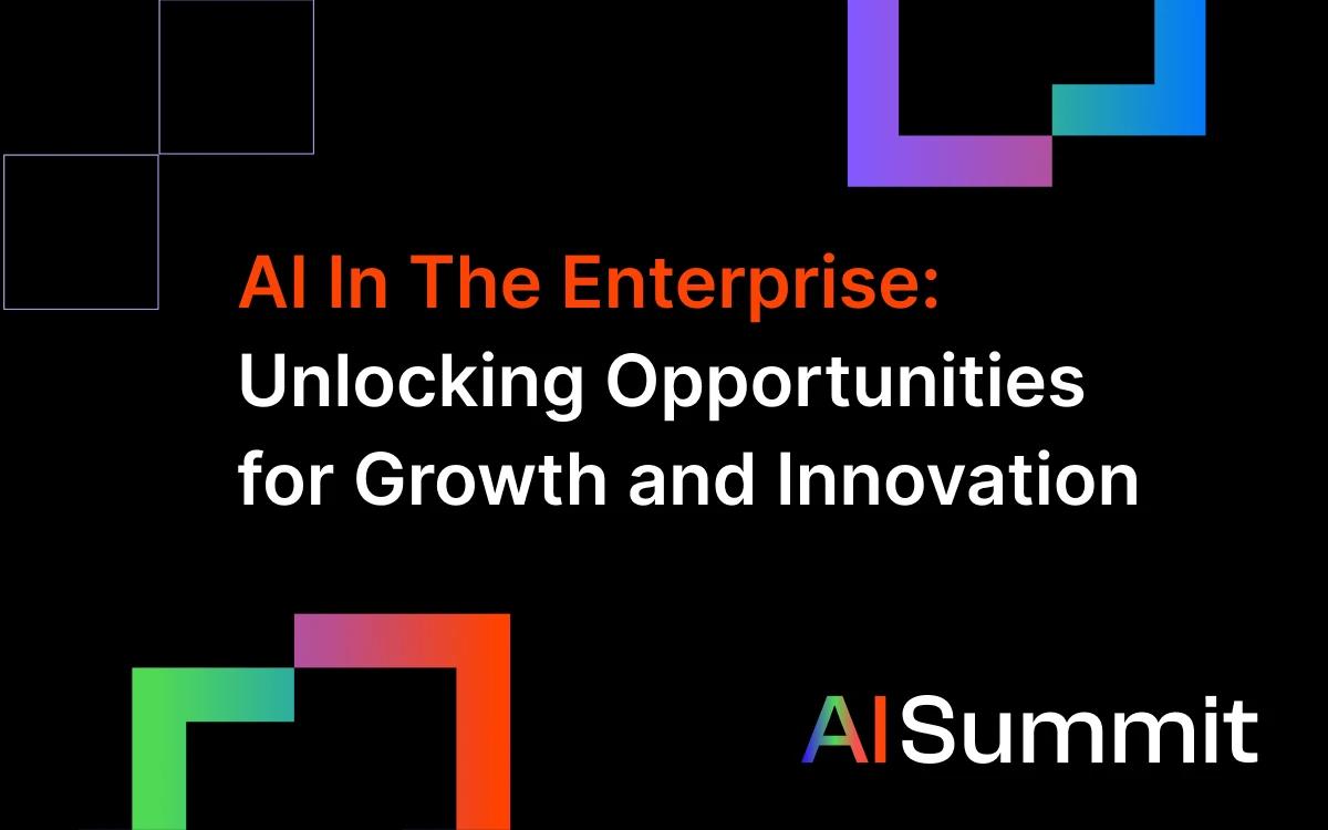 AI In The Enterprise: Unlocking Opportunities for Growth and Innovation