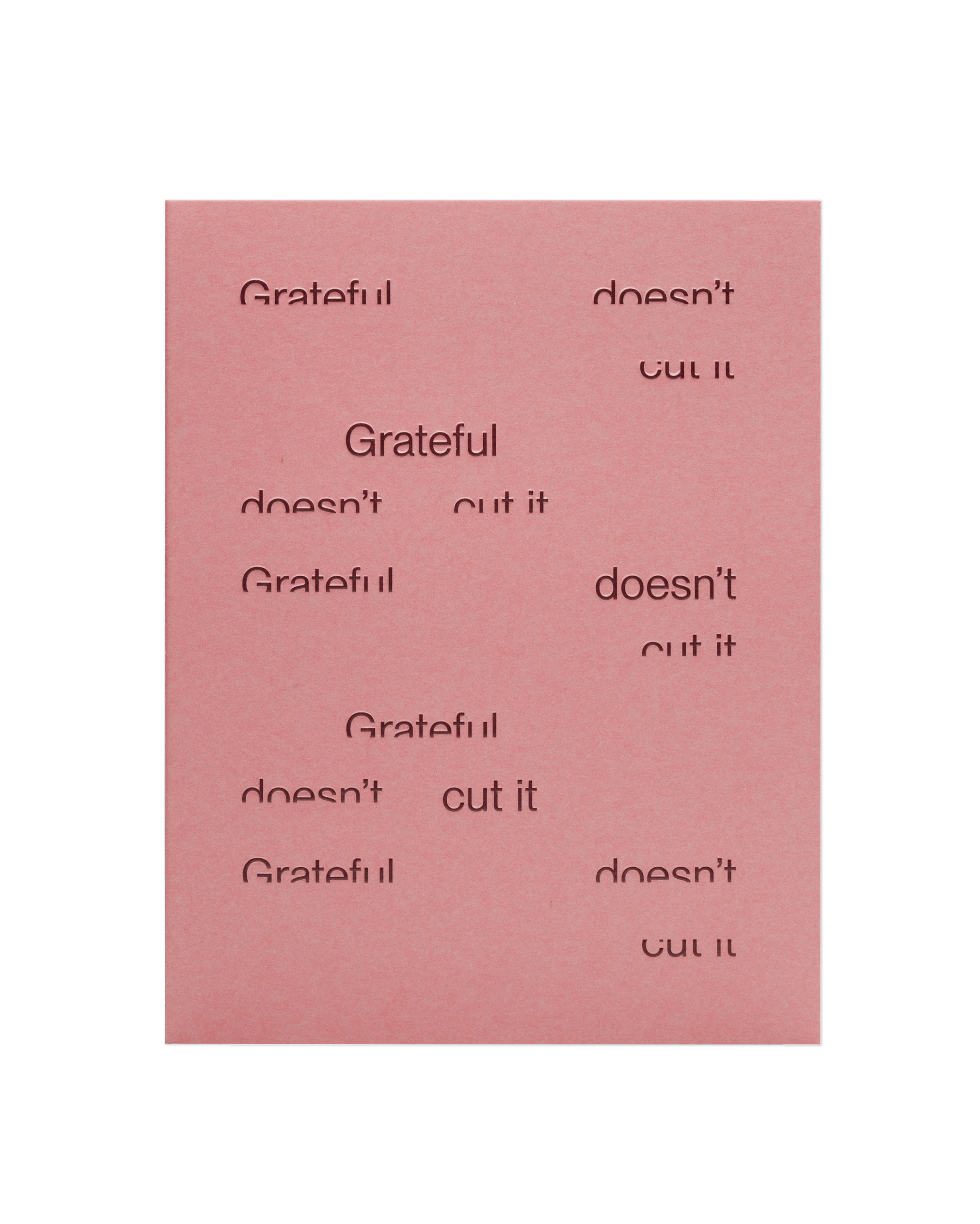 The front of the 'Grateful doesn't cut it' card