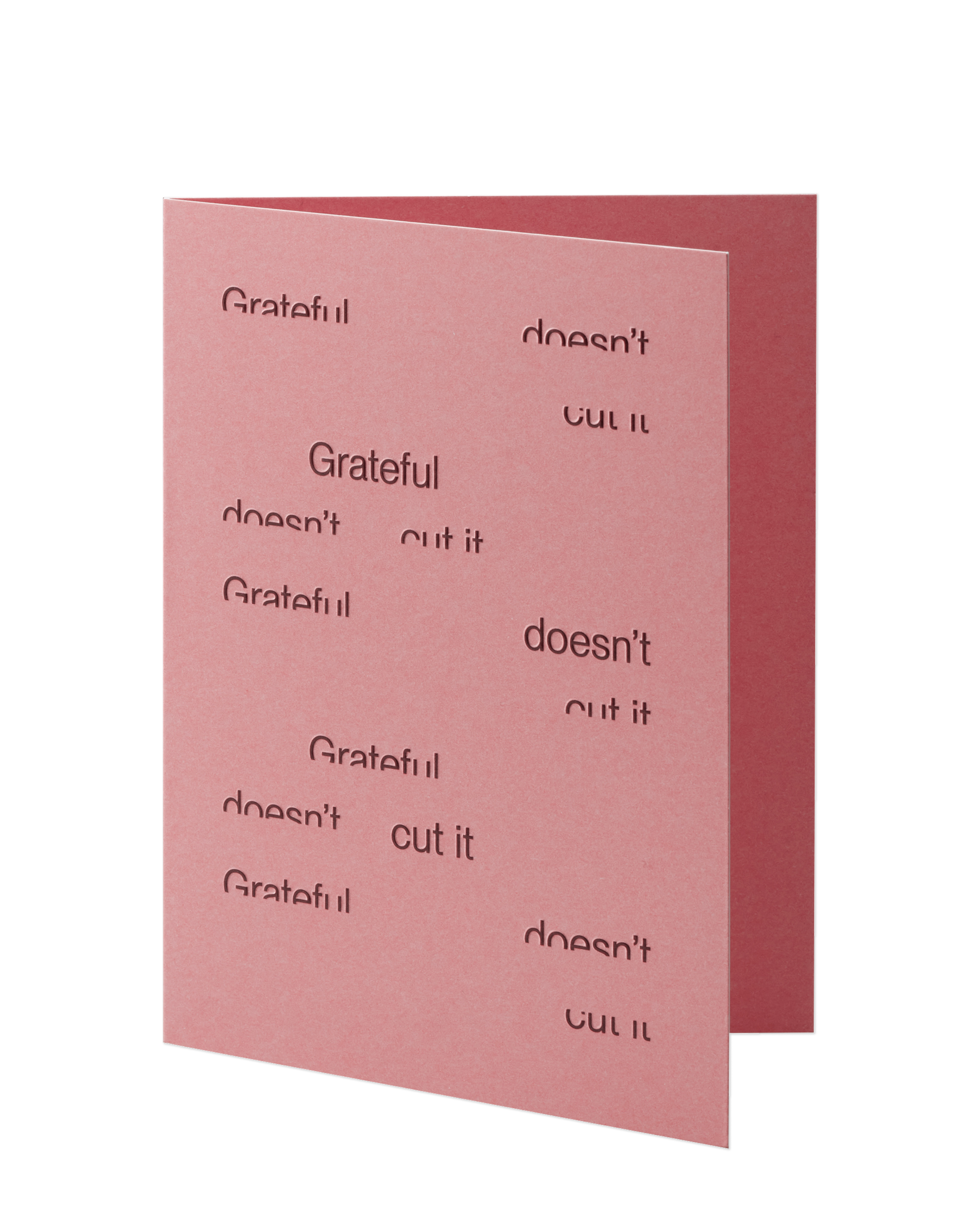 The 'Grateful doesn't cut it' card slightly opened