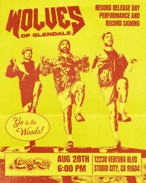 Wolves of Glendale LIVE at Licorice Pizza 