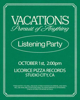 Vacations Listening Party